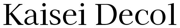 Kaisei Decol Font