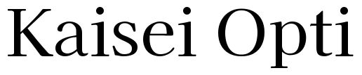 Kaisei Opti Font