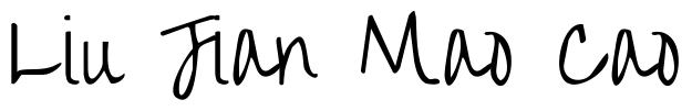 Liu Jian Mao Cao Font