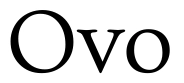 Ovo Font