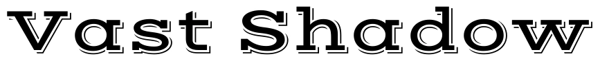 Vast Shadow Font