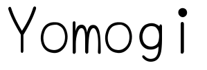 Yomogi Font