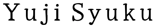 Yuji Syuku Font