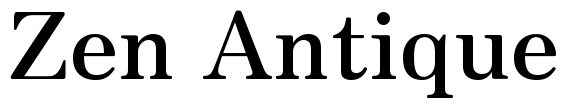 Zen Antique Font