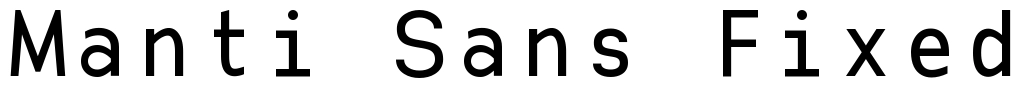 Manti Sans Fixed Font