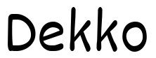 Dekko Font